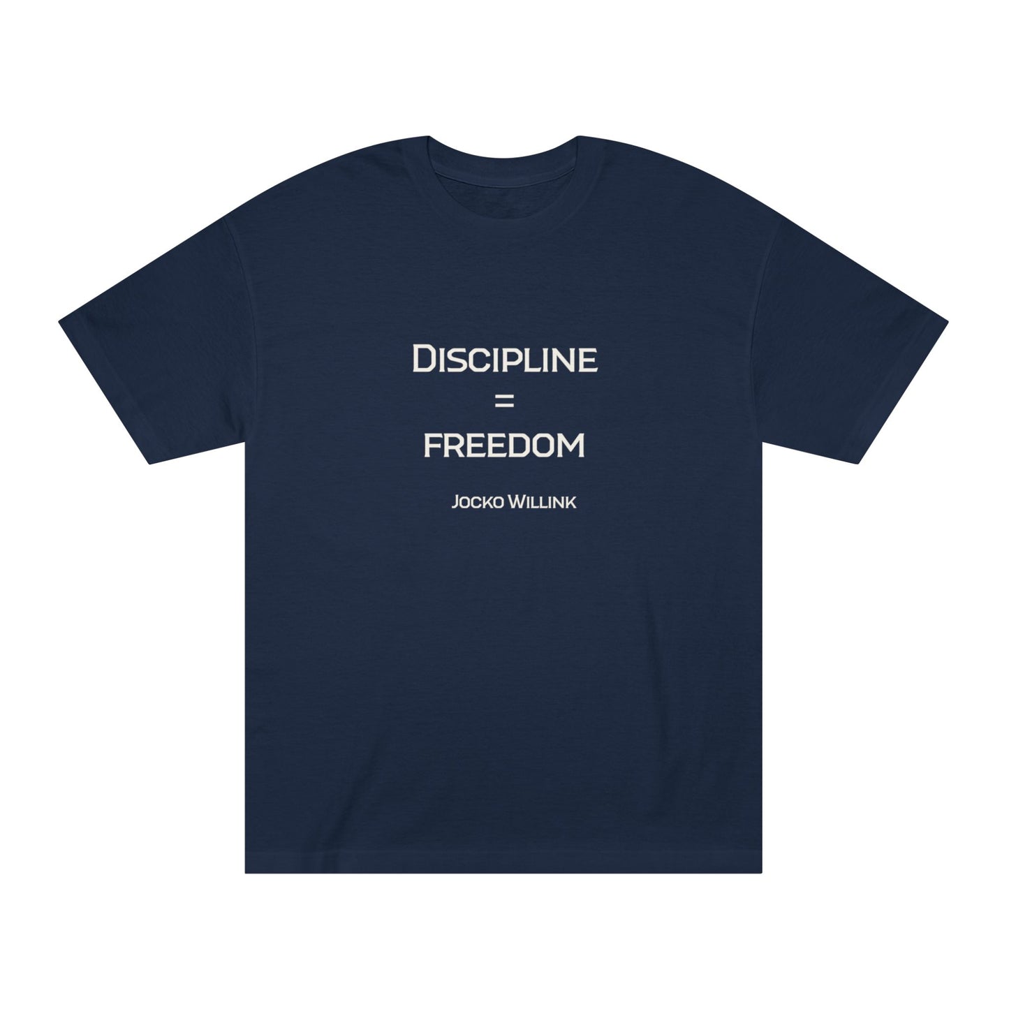 Discipline = Freedom