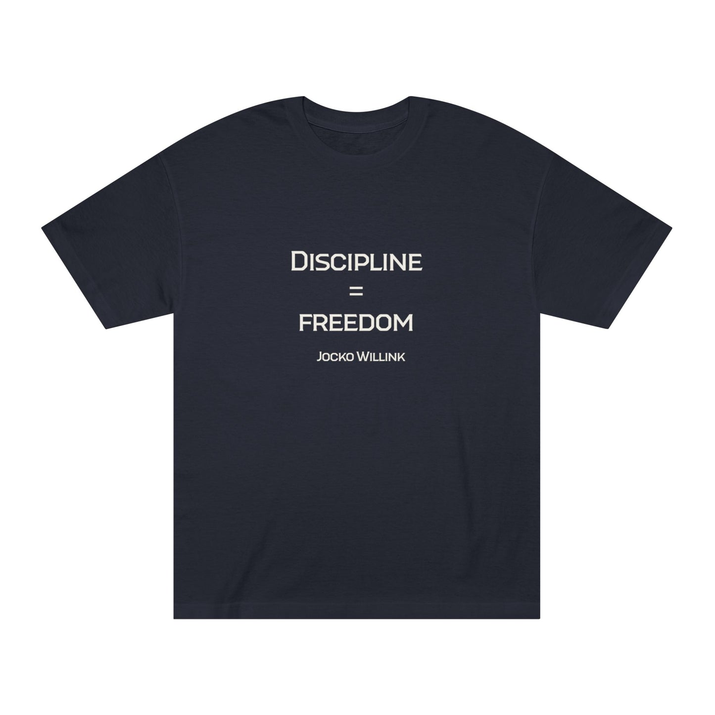 Discipline = Freedom