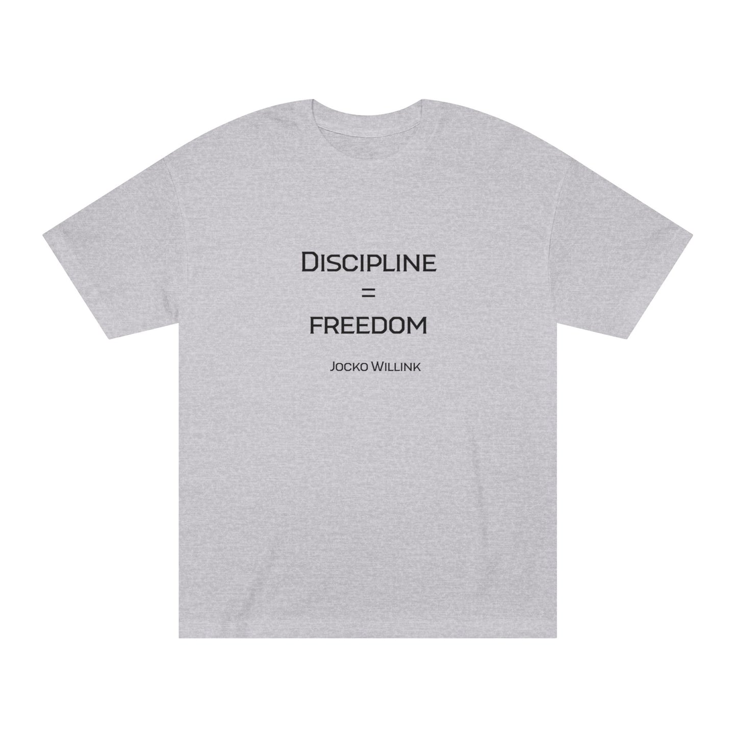 Discipline = Freedom